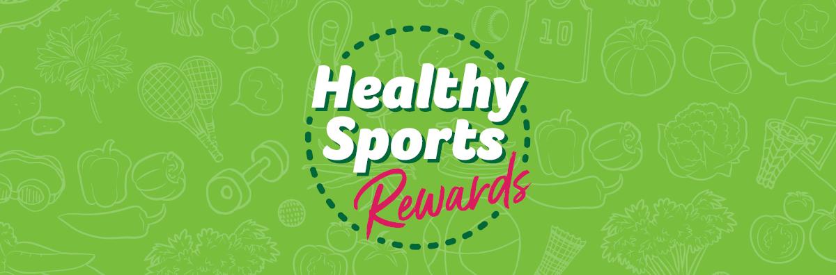 Healthy sports rewards